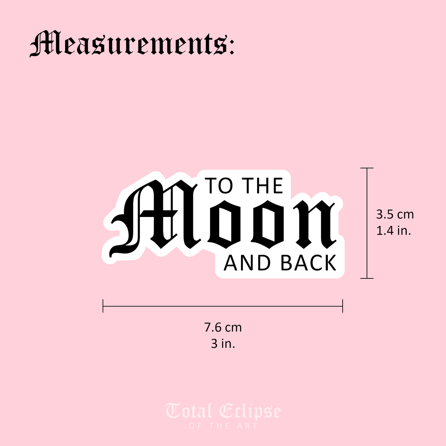 'To The Moon And Back' Sticker