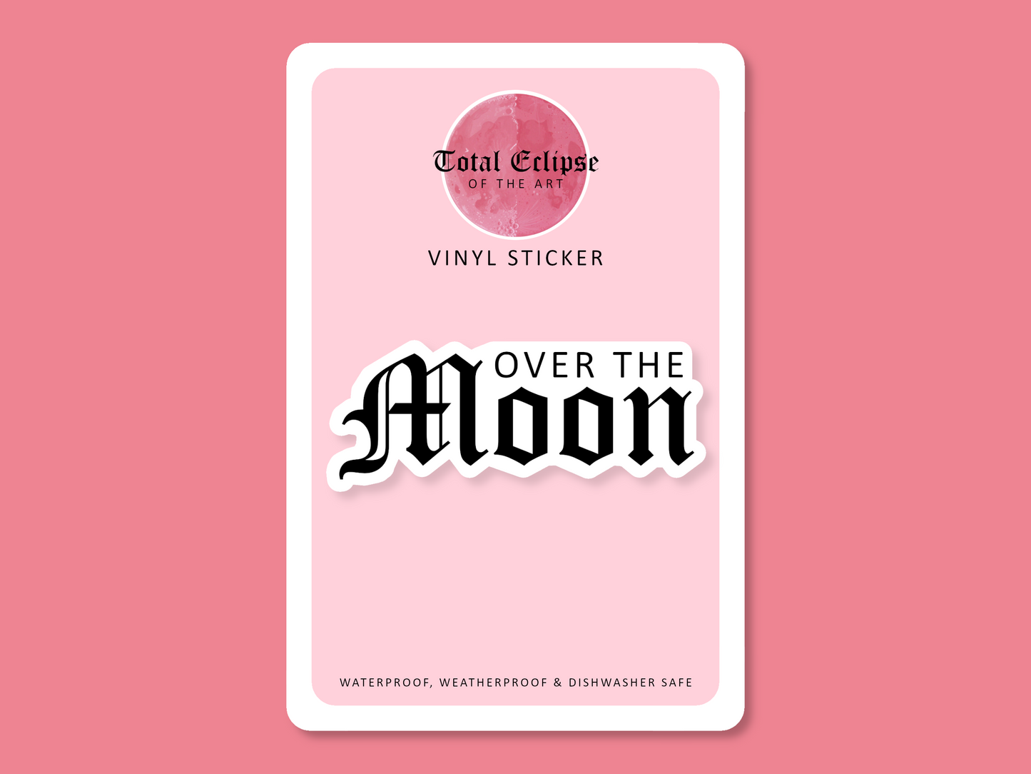 'Over the Moon' Sticker